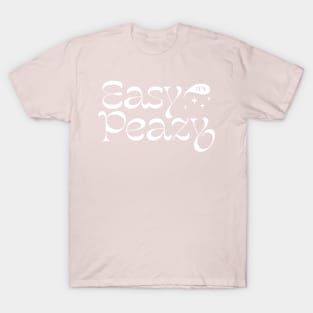 Easy Peazy! T-Shirt